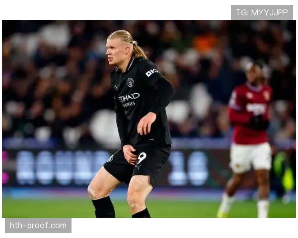 哈兰德最新动态：状态火热还是遭遇瓶颈？