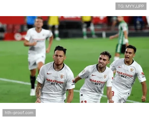 塞维利亚复兴进程当前面临挑战,球队稳定性与竞争格局均需考验 塞维利亚复兴进程当前面临挑战,球队稳定性与竞争格局均需考验